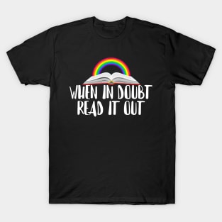 When In Doubt Read It Out T-Shirt